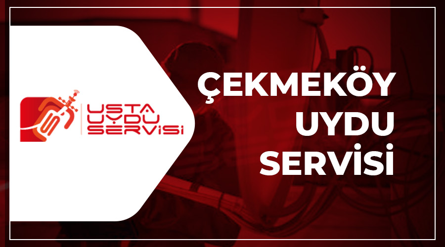 Çekmeköy Uydu Servisi