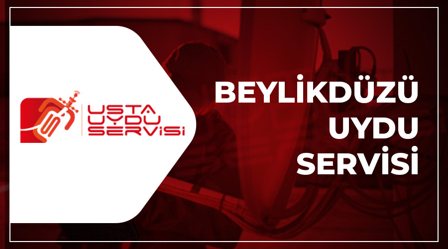 Beylikdüzü Uydu Servisi